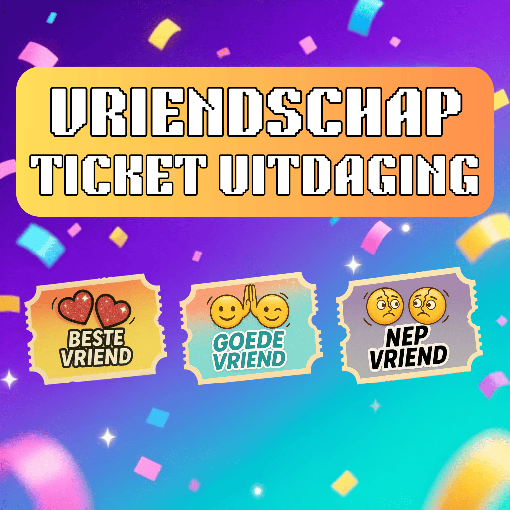 🎟️ Vriendschap Ticket Uitdaging 2026 🧑‍🤝‍🧑